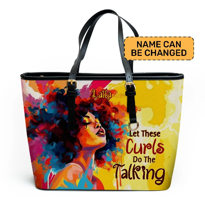 Evening Events Let These Curls Do The Talking - Personalized Leather Totebag SB18